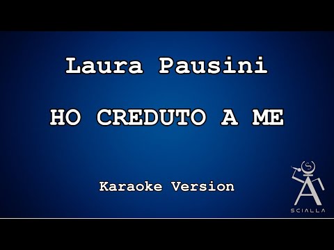 Laura Pausini - Ho Creduto A Me