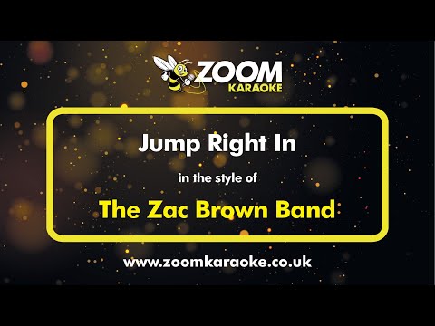 The Zac Brown Band - Jump Right In