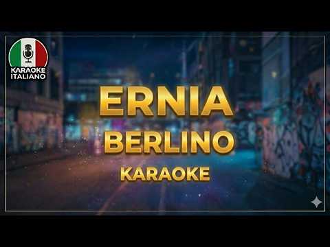 Ernia - Berlino