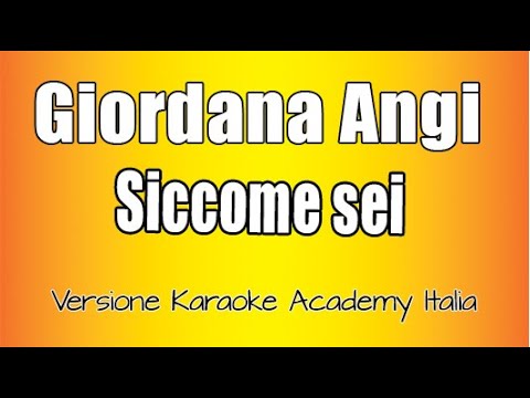 Giordana Angi- Siccome sei