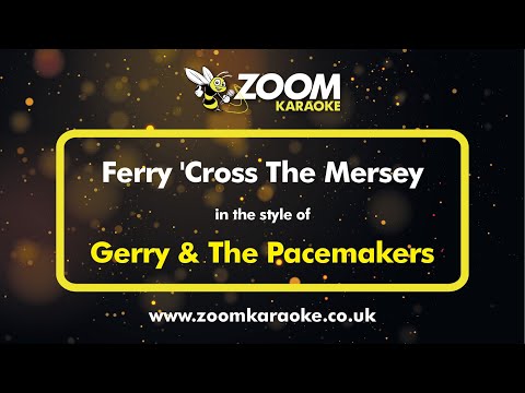 Gerry & The Pacemakers - Ferry 'Cross The Mersey