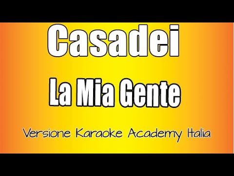 Casadei - La Mia Gente