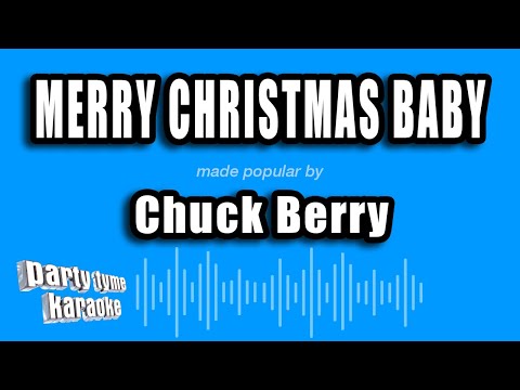 Chuck Berry - Merry Christmas Baby