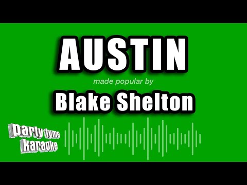 Blake Shelton - Austin