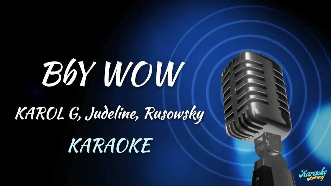 KAROL G, Judeline, Rusowsky - BbY WOW