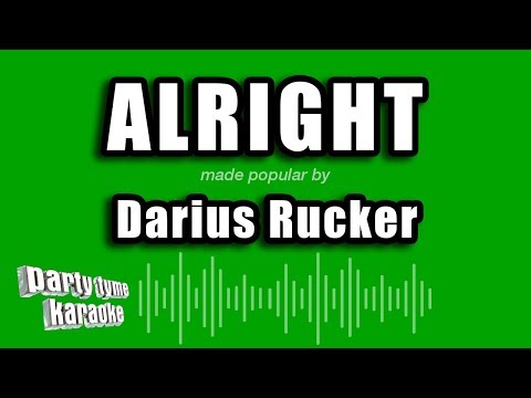 Darius Rucker - Alright