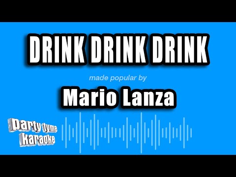 Mario Lanza - Drink Drink Drink