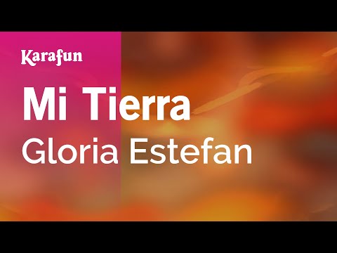 Gloria Estefan - Mi Tierra