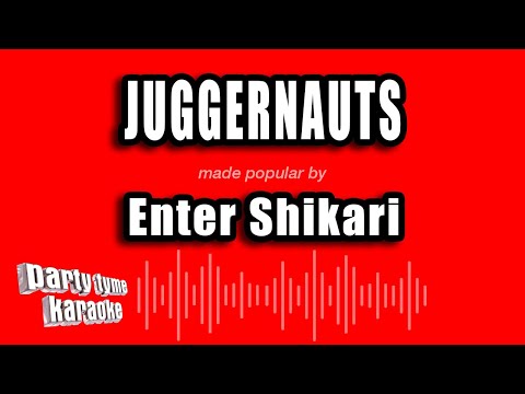 Enter Shikari - Juggernauts