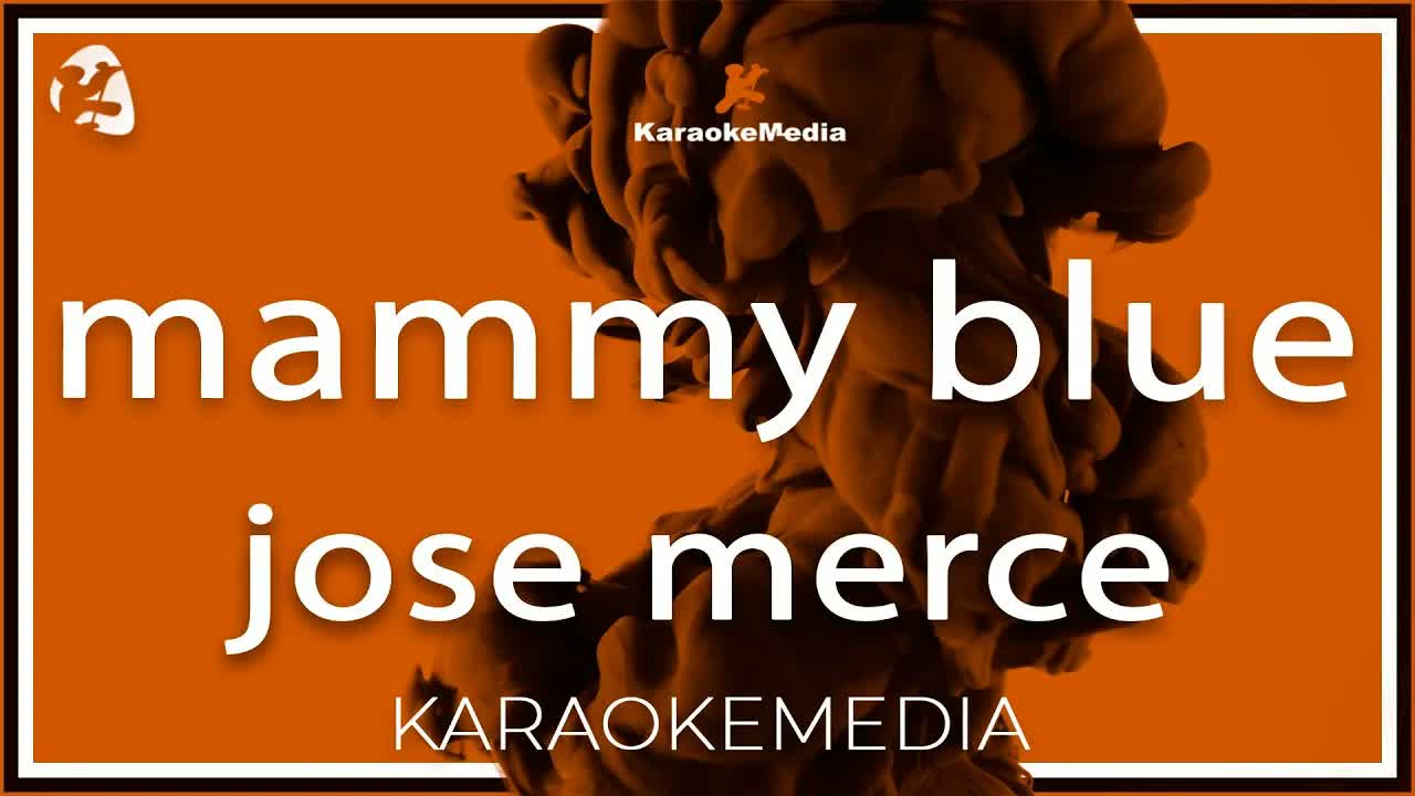 Mammy Blue - Jose Merce