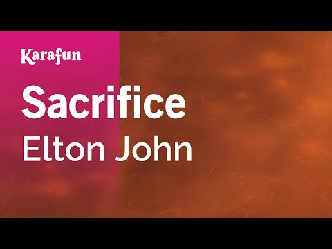 Elton John - Sacrifice