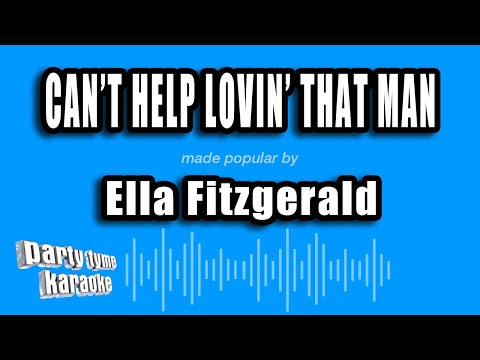 Ella Fitzgerald - Can't Help Lovin' That Man