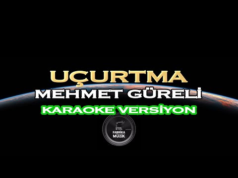 Mehmet Güreli - Uçurtma KARAOKE (Ceylen Ertem Cihan Mürtezaoğlu)