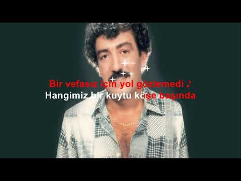 Müslüm Gürses HANGİMİZ SEVMEDİK
