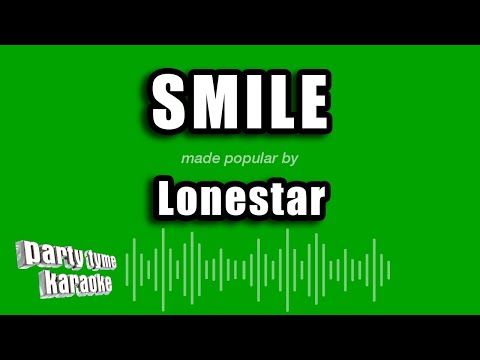 Lonestar - Smile