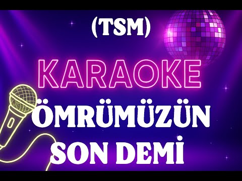 Ömrümüzün Son Demi -