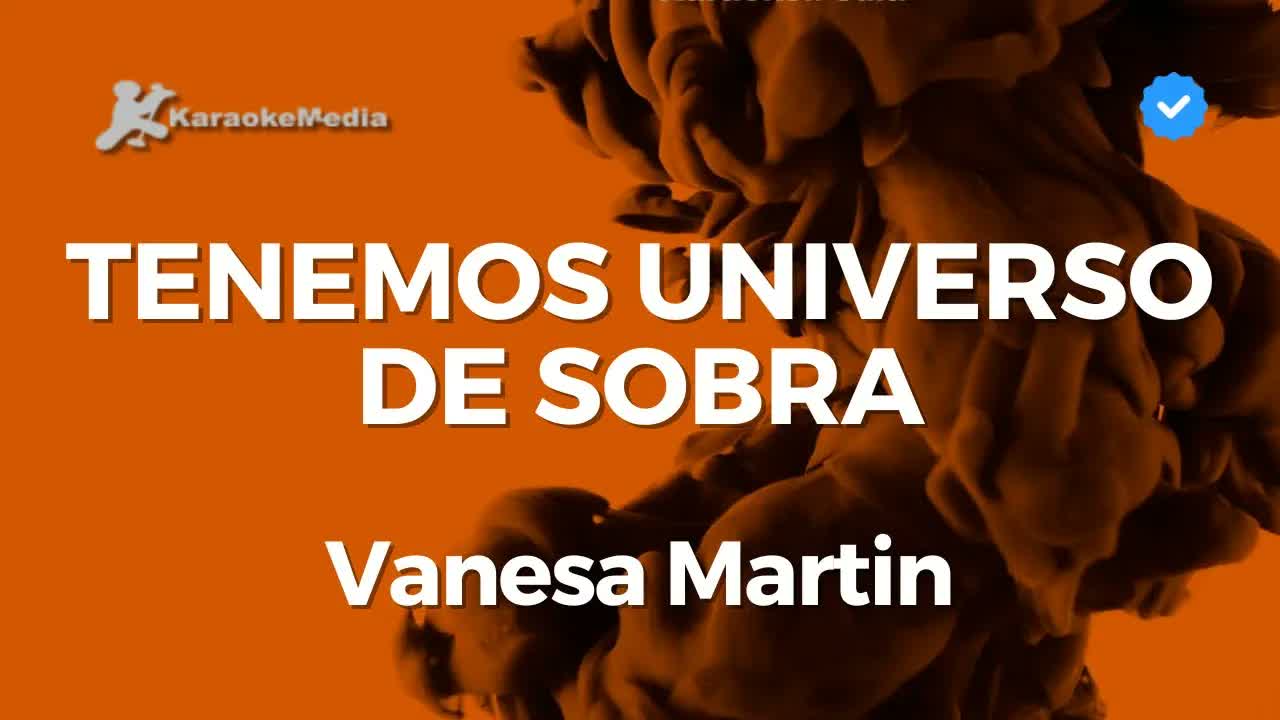 Vanesa Martin - Tenemos universo de sobra