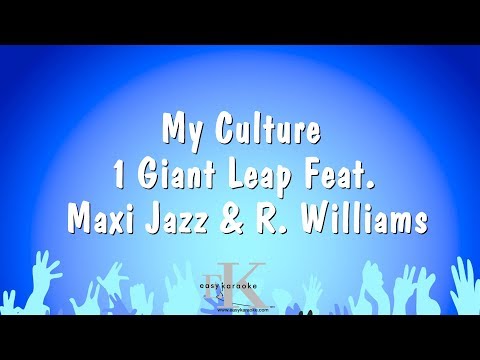 1 Giant Leap Feat. Maxi Jazz & R. Williams - My Culture