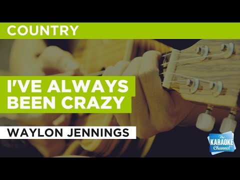 Waylon Jennings - I've Always Been Crazy