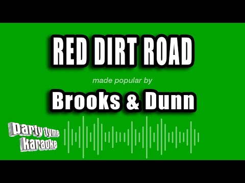 Brooks & Dunn - Red Dirt Road