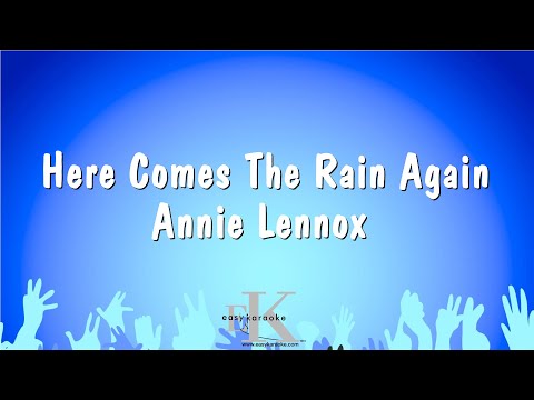 Annie Lennox - Here Comes The Rain Again