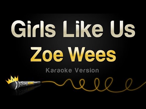 Zoe Wees - Girls Like Us
