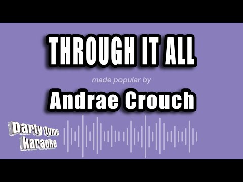Andrae Crouch - Through It All