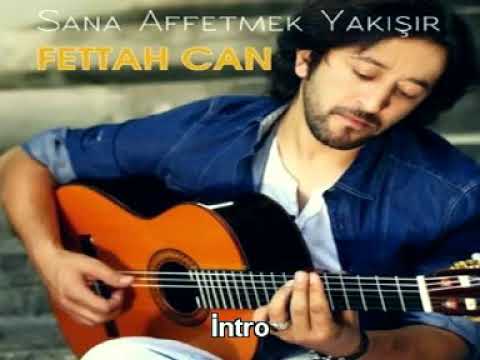 FETTAH CAN - SANA AFFETMEK YAKIŞIR