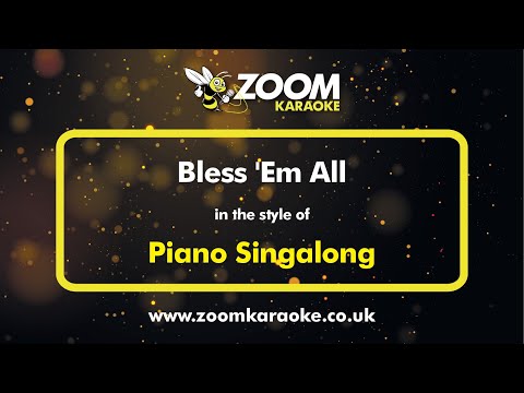 Piano Singalong - Bless 'Em All