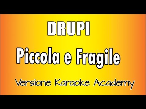 Drupi - Piccola e Fragile