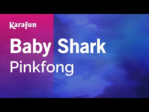 Pinkfong - Baby Shark