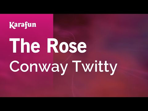 Conway Twitty - The Rose