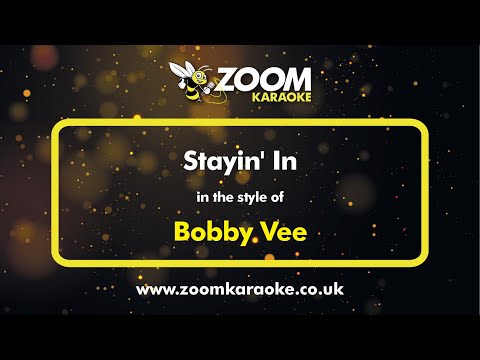 Bobby Vee - Stayin' In
