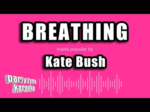 Kate Bush - Breathing