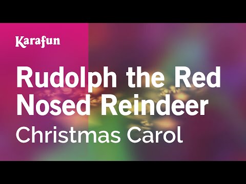 Christmas Carol - Rudolph the Red Nosed Reindeer