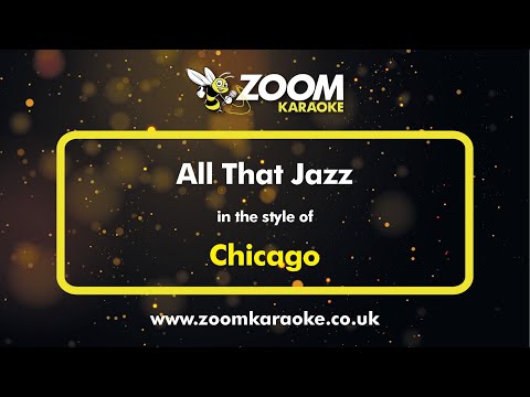 Chicago The Musical - All That Jazz