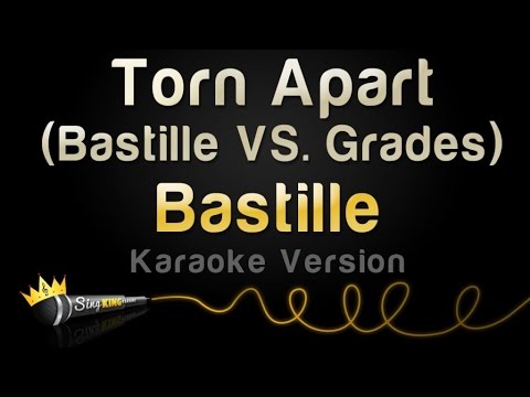 Bastille - Torn Apart (Bastille VS. Grades)