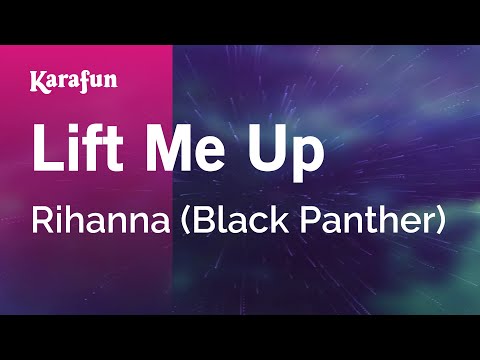 Rihanna (Black Panther) - Lift Me Up