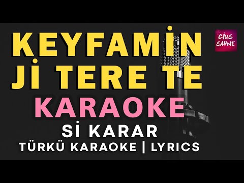 Keyfamın Jı Tere Te (Xece) - Kürtçe Si