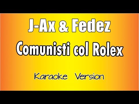 J-Ax & Fedez - Comunisti col Rolex