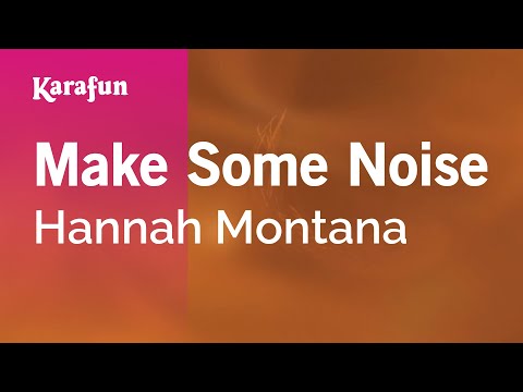 Hannah Montana (TV series) - Make Some Noise