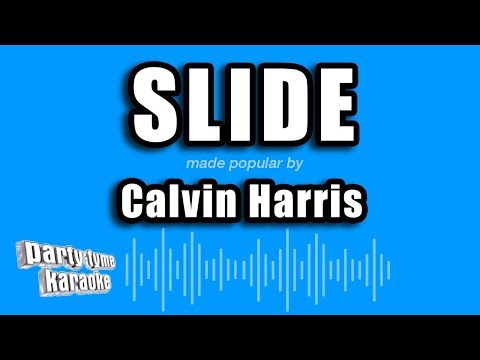 Calvin Harris feat. Frank Ocean & Migos - Slide