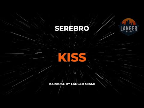 Serebro - Kiss
