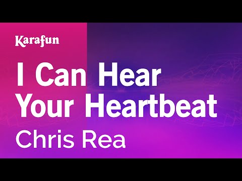 Chris Rea - I Can Hear Your Heartbeat