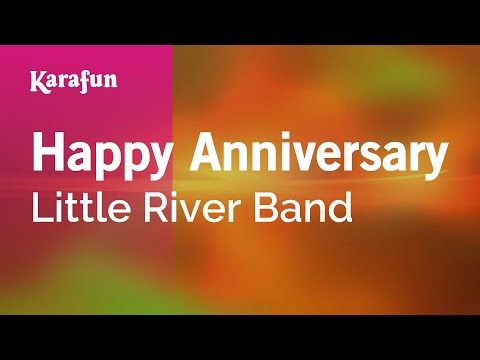 Little River Band - Happy Anniversary