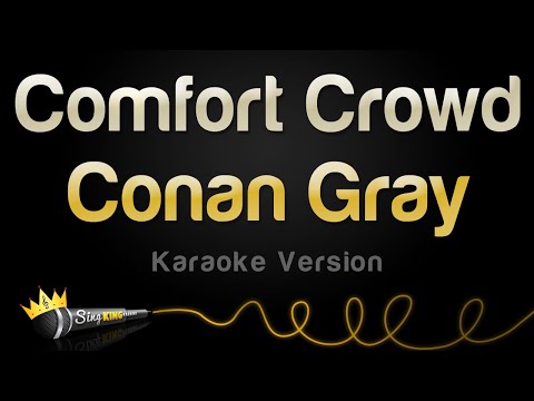 Conan Gray - Comfort Crowd