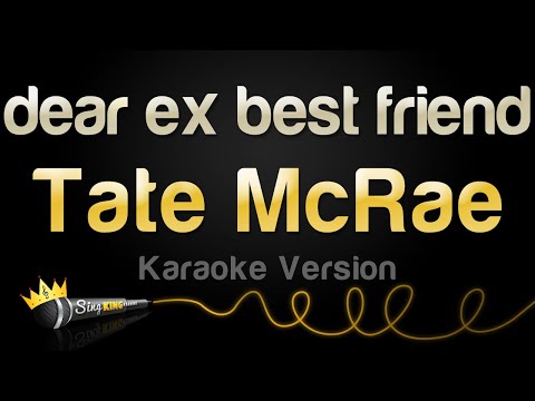 Tate McRae - dear ex best friend