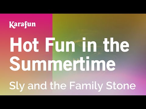 Sly and the Family Stone - Hot Fun in the Summertime