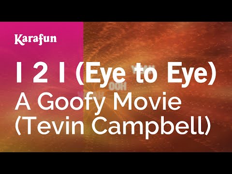 A Goofy Movie (Tevin Campbell) - I 2 I (Eye to Eye)