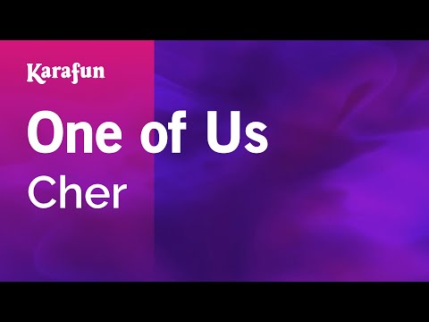 Cher - One of Us